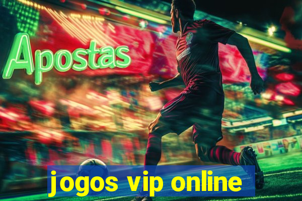 jogos vip online